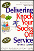 Delivering Knock Your Socks off Service