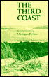 The Third Coast: Contemporary Michigan Fiction