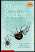 Mighty Spiders! (Hello Reader!)