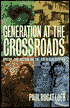 Generation at the Crossroads: Apathy and Action on the American Campus