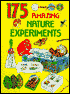 175 Amazing Nature Experiments