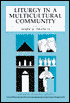 Liturgy In A Multicultural Community