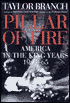 Pillar of Fire: America in the King Years, 1963-1965