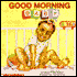 Good Morning, Baby