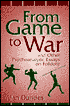 From Game to War and Other Psychoanalytic Essays on Folklore