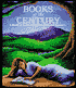 Books of the Century: A Hundred Years of Authors, Ideas, and Literature