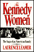 The Kennedy Women: The Saga of an American Family
