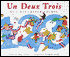 Un, Deux, Trois: My First French Rhymes