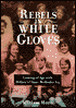 Rebels in White Gloves: Coming of Age with the Wellesley Class of '69