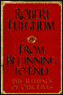 From Beginning to End: The Rituals of Our Lives