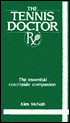 The Tennis Doctor: The Essential Courtside Companion