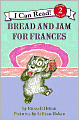 Bread and Jam for Frances (I Can Read Book 2 Series)