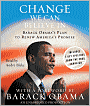Change We Can Believe In: Barack Obama's Plan to Renew America's Promise