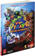 Viva Pinata: Trouble in Paradise: Prima Official Game Guide