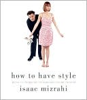 How to Have Style