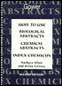 How to Use Biological Abstracts, Chemical Abstracts and Index Chemicus