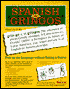 Spanish for Gringos: Shortcuts, Tips and Secrets to Successful Learning