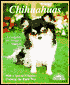 Chihuahuas: Everything about Purchase, Care, Nutrition, Diseases, Behavior & Breeding
