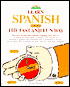 Learning Spanish the Fast and Fun Way