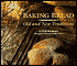 Baking Bread: Old and New Traditions
