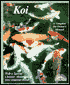 Koi: Everything About Selection, Care, Nutrition, Diseases, Breeding, Pond Design and Maintenance, and Popular Aquatic Plants