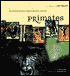 Primates: The Amazing World of Lemurs, Monkeys, and Apes