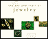 The Art and Craft of Jewelry