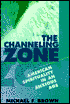 The Channeling Zone: American Spirituality in an Anxious Age