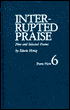 Interrupted Praise: New and Selected Poems