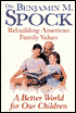 A Better World for Our Children: Rebuilding American Family Values