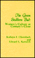 Green Stubborn Bud: Women's Culture at Century's Close