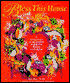 Bless This House: A Collection of Blessings to Make a House Your Home