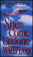She's Come Undone