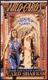 Wild Cards, Volume 13: Card Sharks, Book I of a New Cycle