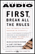 First, Break All the Rules: What the World's Greatest Managers Do Differently
