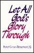 Let All God's Glory Through