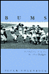 Bums: An Oral Histor of the Brooklyn Dodgers