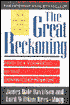 The Great Reckoning: Protecting Yourself in the Coming Depression