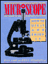 Microscope: How to Use It and Enjoy It