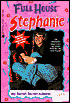My Secret Secret Admirer (Full House Series: Stephanie #22)
