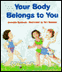 Your Body Belongs to You