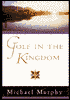 Golf in the Kingdom