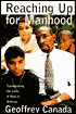 Reaching up for Manhood: Transforming the Lives of Boys in America
