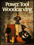 Power Tool Woodcarving: Projects and Techniques