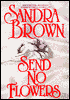 Send No Flowers