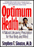 Optimum Health: A Life-Saving Prescription for Your Body and Mind