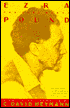 Ezra Pound: The Last Rower: A Political Profile