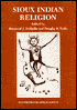 Sioux Indian Religion: Tradition and Innovation