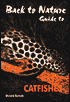 Guide to Catfishes: Back to Nature Series