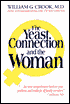 The Yeast Connection and the Woman